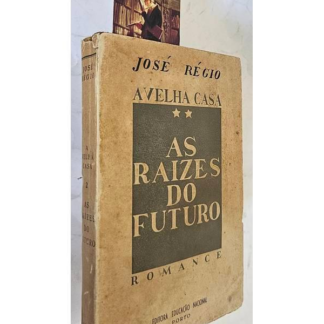 As Raízes do Futuro ~ 1ª Edição