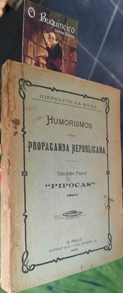 Pipocas - Humorismos da Propaganda Republicana