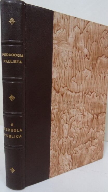 Pedagogia Paulista - A Escola Pública