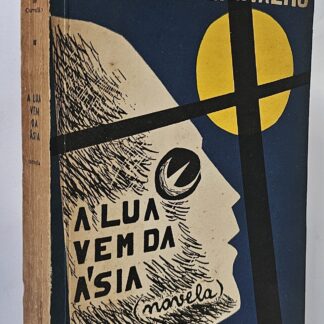 A Lua Vem da Ásia - 1ª Edição