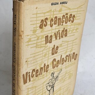 As Canções na Vida de Vicente Celestino