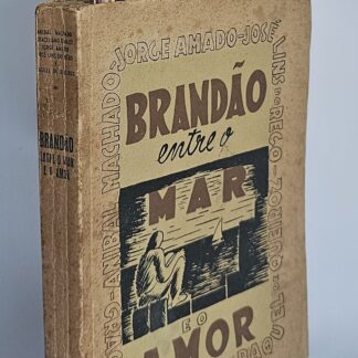 Brandão Entre o Mar e o Amor - 1ª Edição