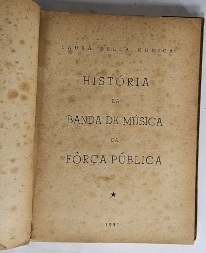 História Da Banda Da Força Pública - Autografado - Image 3