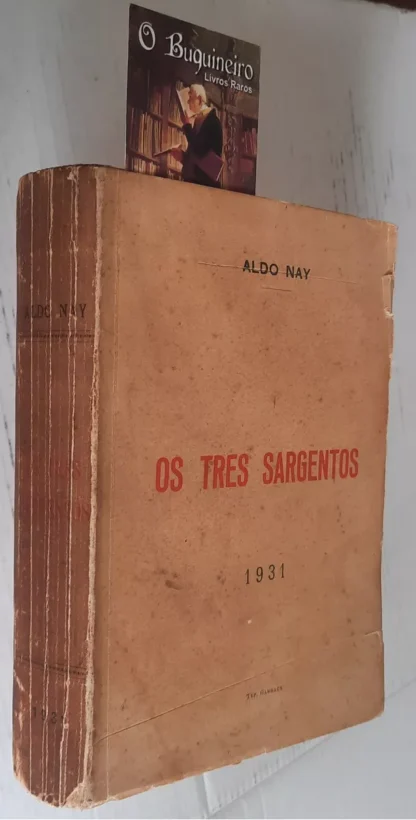 Os Três Sargentos - 1ª Edição