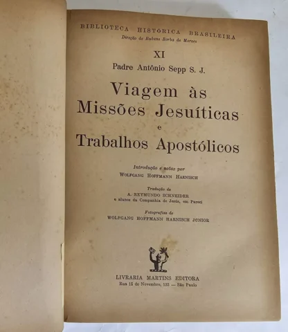 Viagens Às Missões Jesuíticas E Trabalhos Apostólicos - Image 2