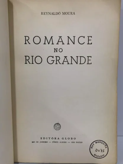 Romance no Rio Grande - Autografado - Image 3