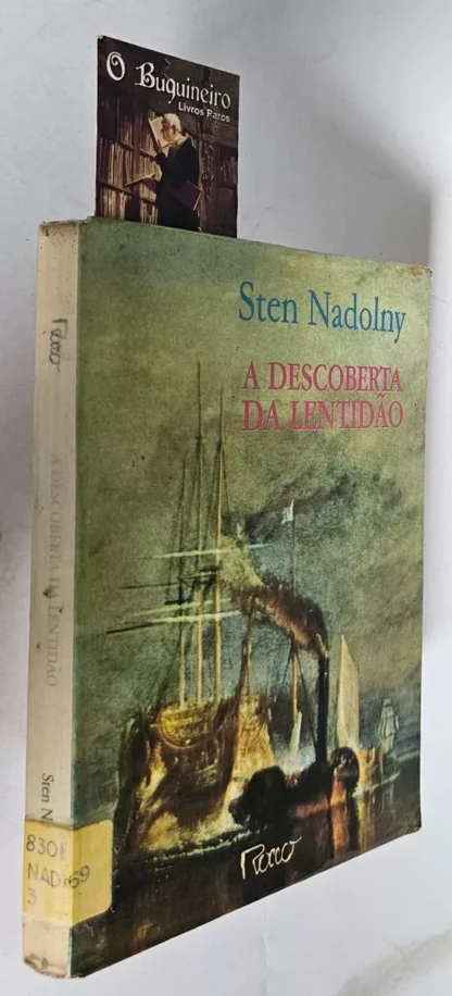 A Descoberta Da Lentidão