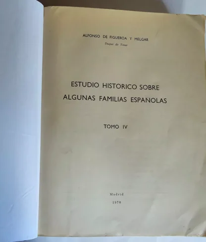 Estudio Historico Sobre Algunas Familias Espanolas - Tomo IV - Image 2