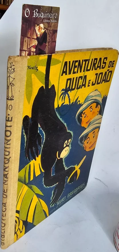 Aventuras de Duca e João - Coleção Nanquinote