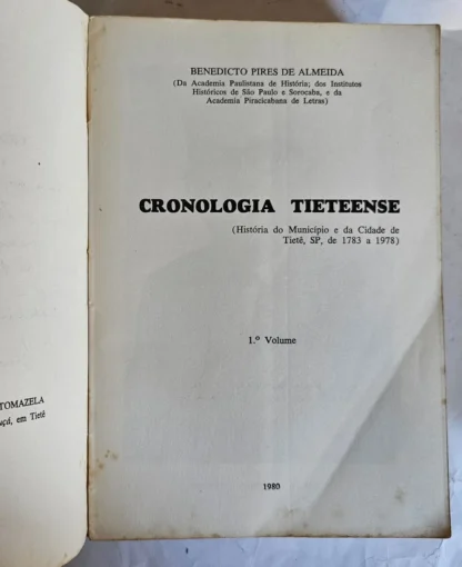 Cronologia Tieteense - 2 Volumes - Autografado - Image 3