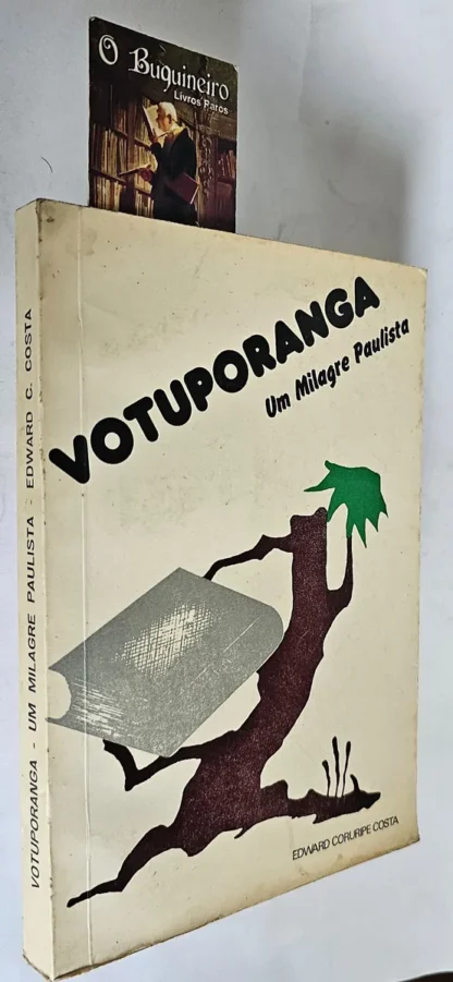 Votuporanga - Um Milagre Paulista