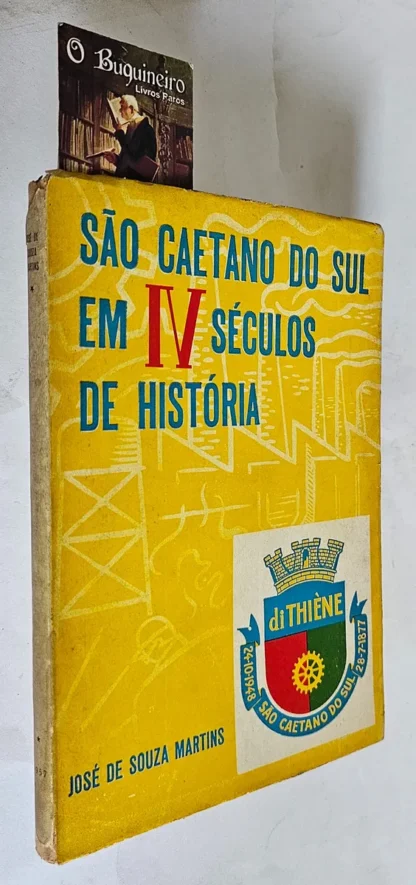 São Caetano do Sul em 4 Séculos de História