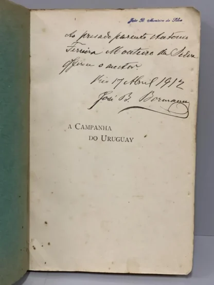A Campanha do Uruguai (1864-65) - Autografado - Image 3