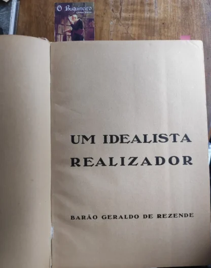 Um Idealista Realizador - Barão Geraldo de Rezende - Maria de Rezende Martins - Image 2