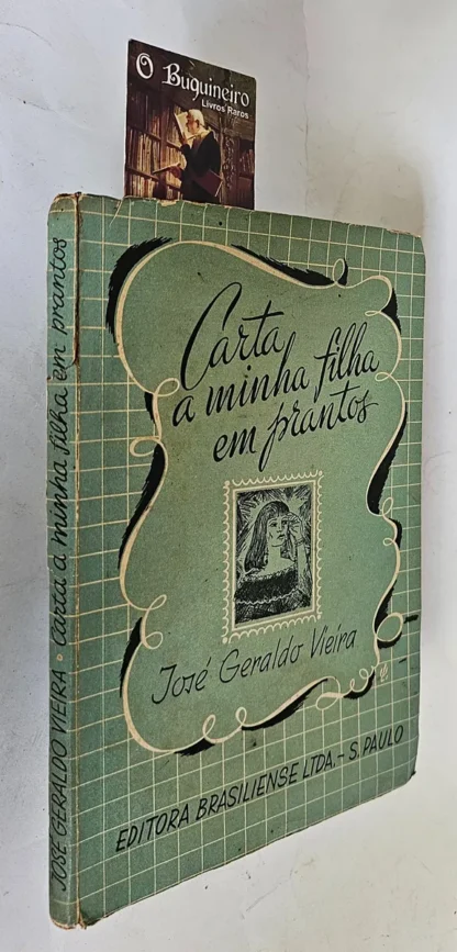 Carta a Minha Filha em Prantos - 1ª Edição