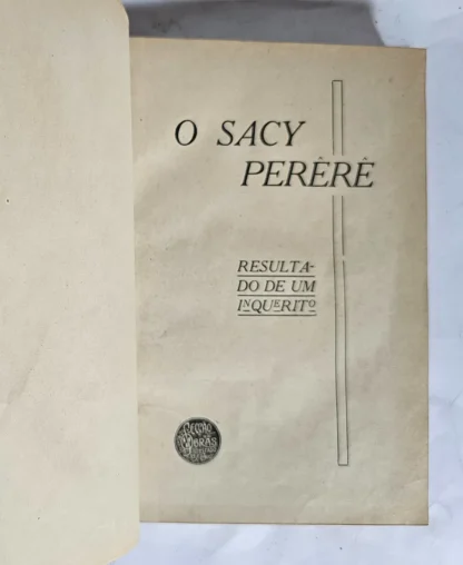 O Saci Pererê - Resultado de Um Inquérito -1ª Edição - Image 2