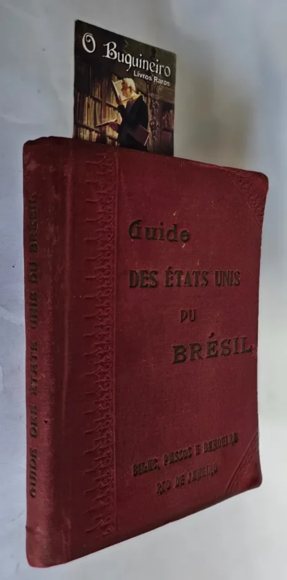 Guide Des États Unis Du Brésil - 1ª Edição