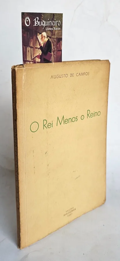 O Rei Menos o Reino - 1ª Edição