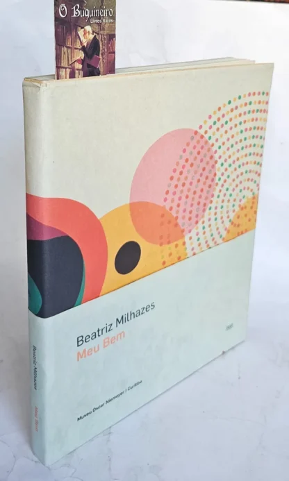 Catálogo - Beatriz Milhazes - Meu Bem - Frédéric Paul