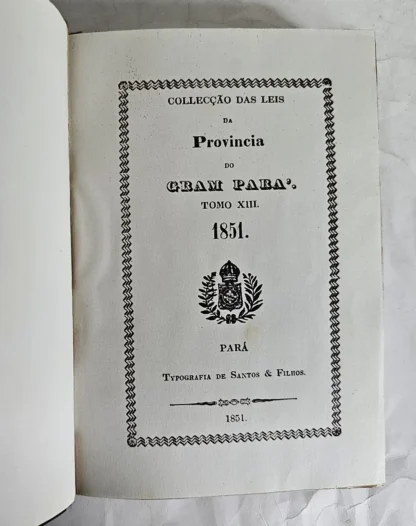Coleção Das Leis Da Província Do Grão Pará - Tomos 13 Ao 15 - Image 2