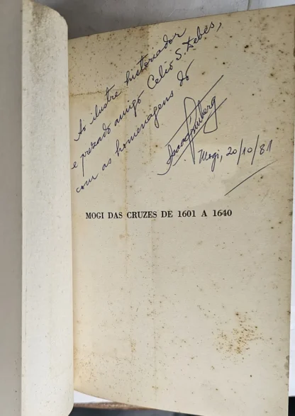 Mogi Das Cruzes De 1601 A 1640 - Autografado - Image 2