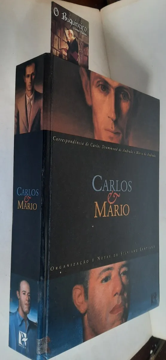 Carlos & Mário - Correspondência De Carlos Drummond De Andrade E Mário De Andrade
