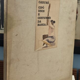 Cipó - Usos e Costumes da Bahia