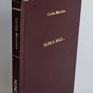 Nunca Mais E Poema Dos Poemas - 1ª Edição