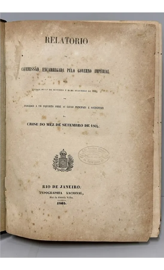 Relatório Imperial Sobre A Crise Do Mês De Setembro De 1864 - Image 2