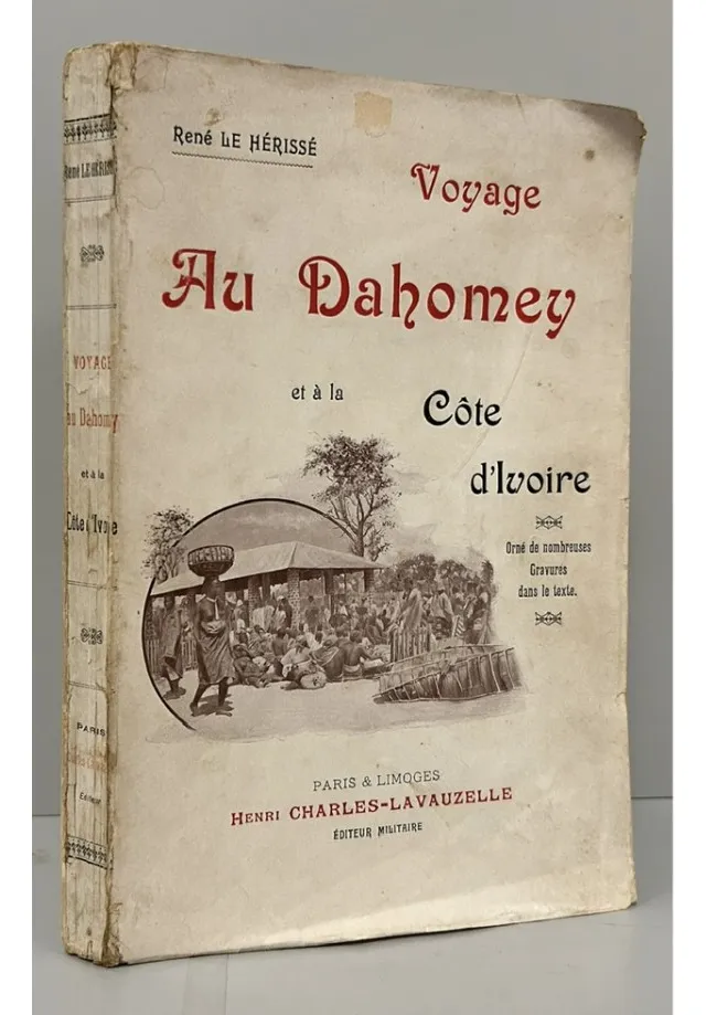 Voyage Au Dahomey At À La Côte Ivoire