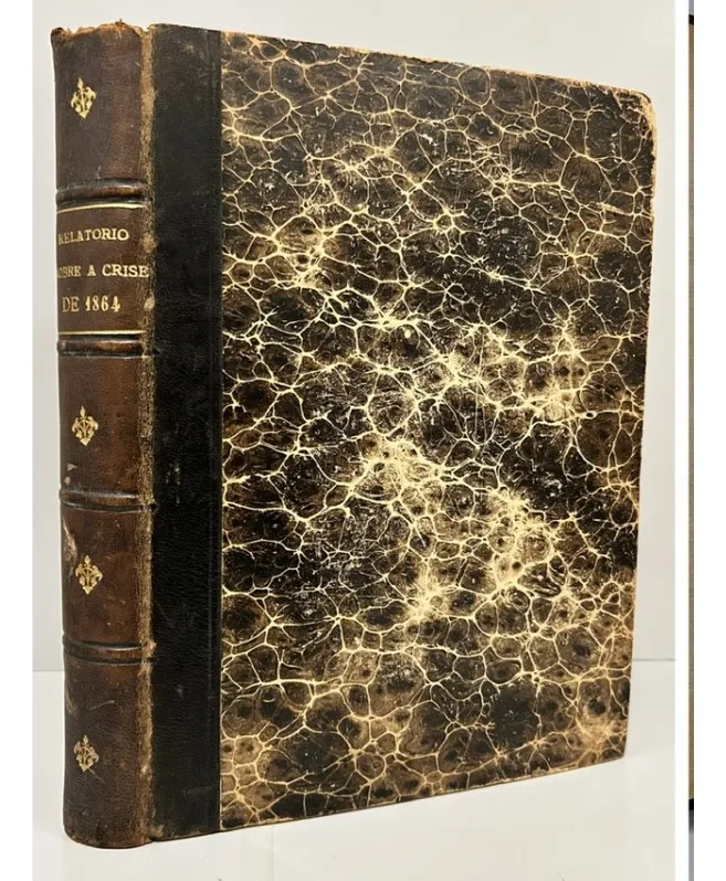 Relatório Imperial Sobre A Crise Do Mês De Setembro De 1864