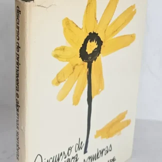 Discurso da Primavera e Algumas Sombras - Autografado