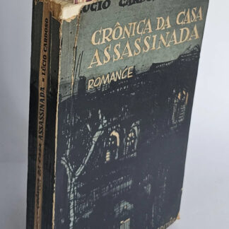Crônica da Casa Assassinada - Autografado