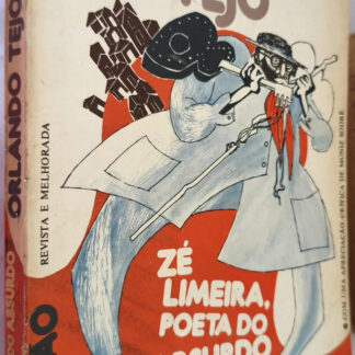 Zé Limeira, Poeta do Absurdo
