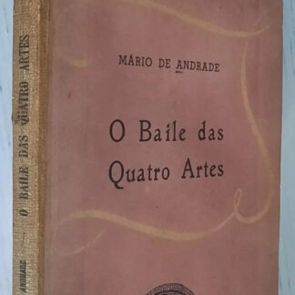O Baile das Quatro Artes - 1ª Edição