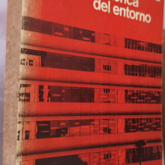 La Estructura Histórica del Entorno