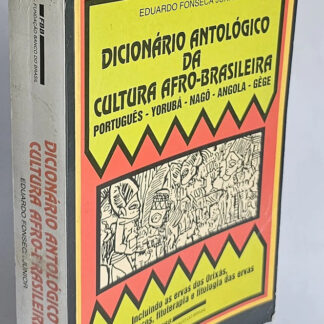 Dicionário Antológico da Cultura Afro Brasileira - Eduardo