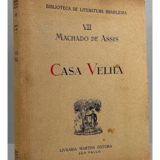 Casa Velha - 1ª Edição - Exemplar Especial