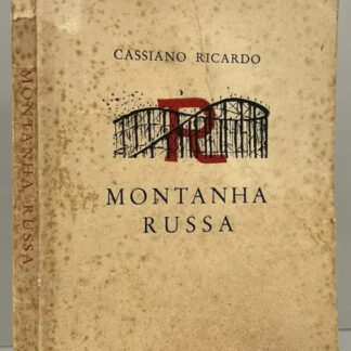 Montanha Russa - Cassiano Ricardo - Autografado