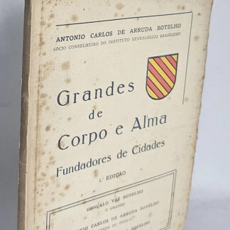 Grandes de Corpo e Alma - Fundadores de Cidades