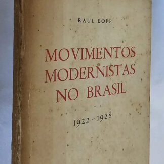 Movimentos Modernistas no Brasil - Autografado