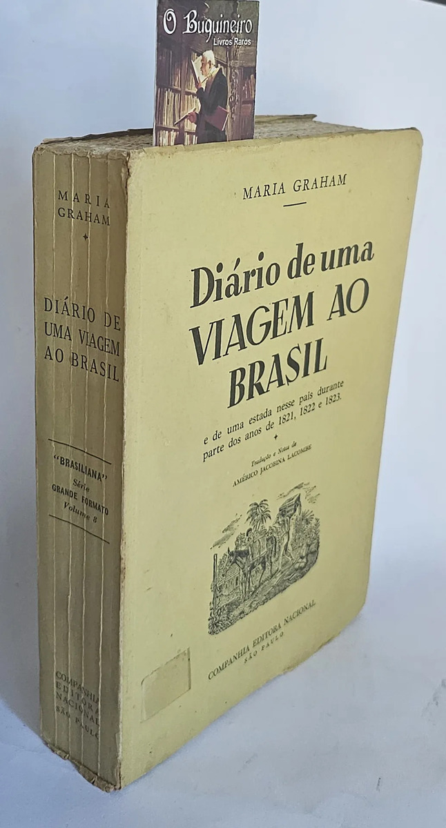 Diário de Uma Viagem ao Brasil - 1ª Edição