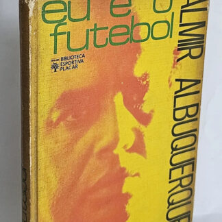 Eu e o Futebol