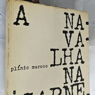 A Navalha na Carne - 1ª Edição
