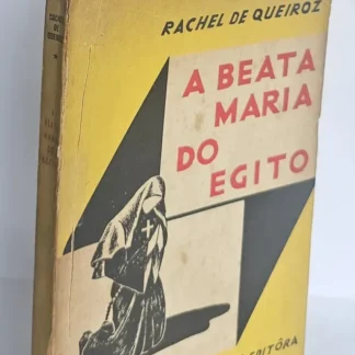A Beata Maria Do Egito - Autografado