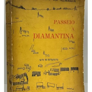 Passeio à Diamantina - 1ª Edição