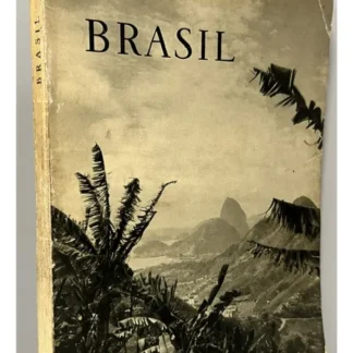 Brazil: Two Hundred And Seventeen Photographs