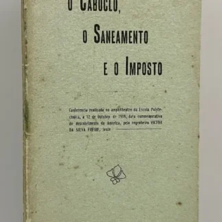 O Caboclo, O Saneamento E O Imposto