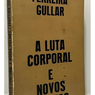 Luta Corporal e Novos Poemas - Autografado