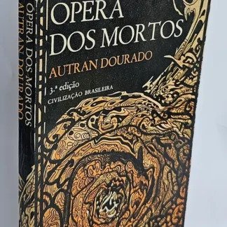 Ópera dos Mortos - Autografado